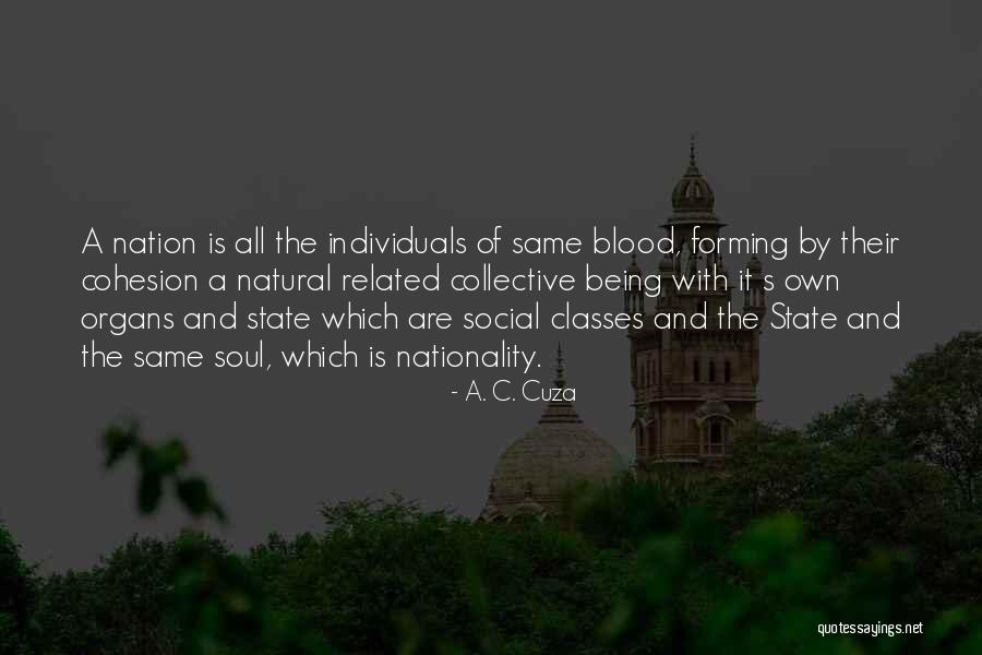 A. C. Cuza Quotes 1551400