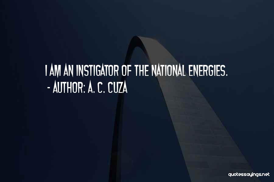 A. C. Cuza Quotes 716752