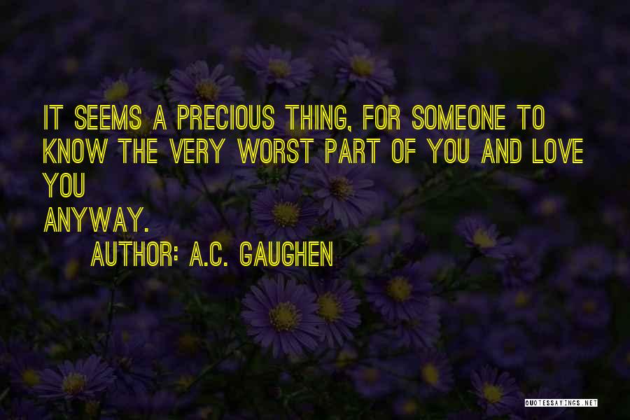 A.C. Gaughen Quotes 1187641