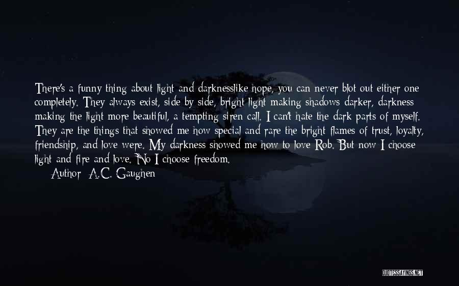 A.C. Gaughen Quotes 1249870