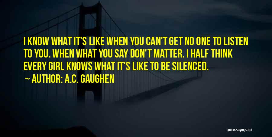 A.C. Gaughen Quotes 175775