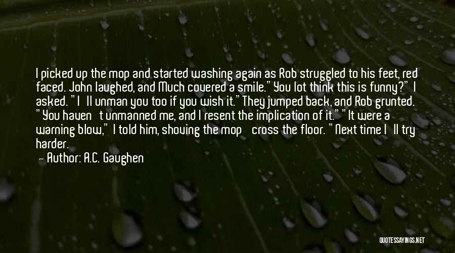 A.C. Gaughen Quotes 1792226