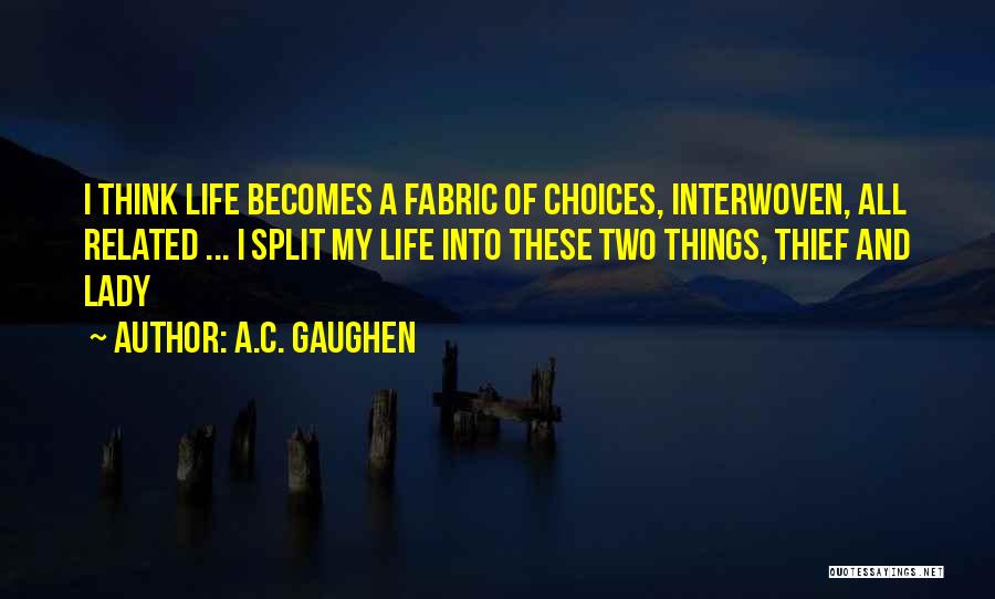 A.C. Gaughen Quotes 351315