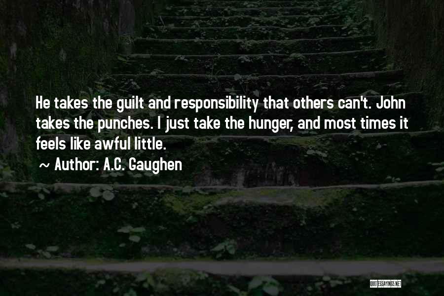 A.C. Gaughen Quotes 894360
