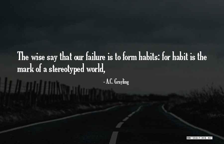A.C. Grayling Quotes 1504467 A.C. Grayling Quotes 1504467