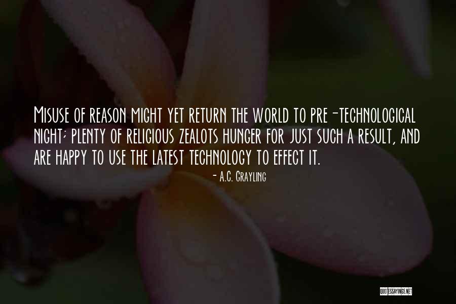 A.C. Grayling Quotes 240457 A.C. Grayling Quotes 240457