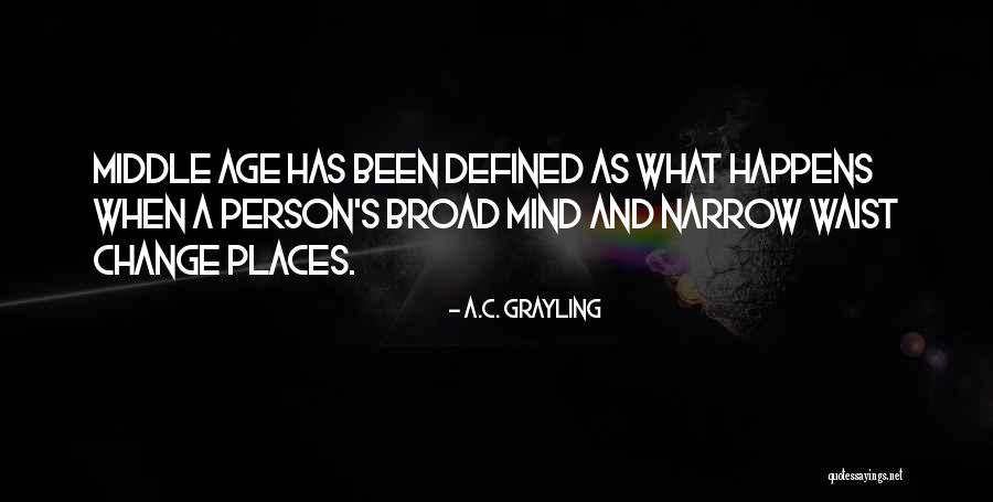 A.C. Grayling Quotes 542323 A.C. Grayling Quotes 542323