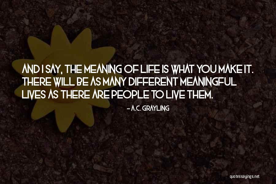 A.C. Grayling Quotes 810939