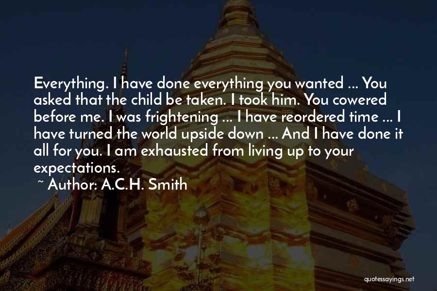 A.C.H. Smith Quotes 1749652