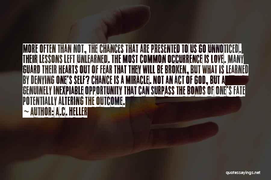 A.C. Heller Quotes 128226