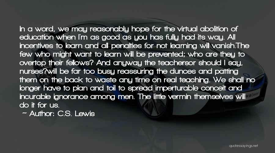 A.c.i.m Quotes By C.S. Lewis