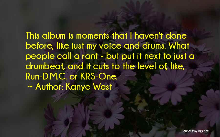 A.c.i.m Quotes By Kanye West