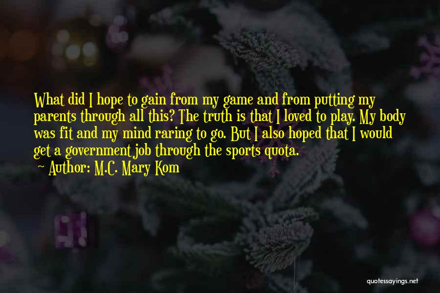 A.c.i.m Quotes By M.C. Mary Kom