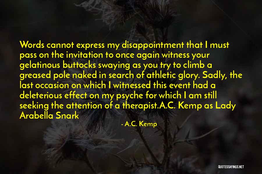 A.C. Kemp Quotes 725589 A.C. Kemp Quotes 725589