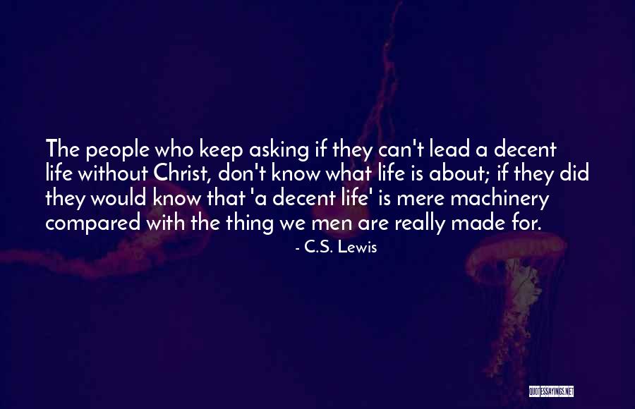 A C Lewis Quotes By C.S. Lewis