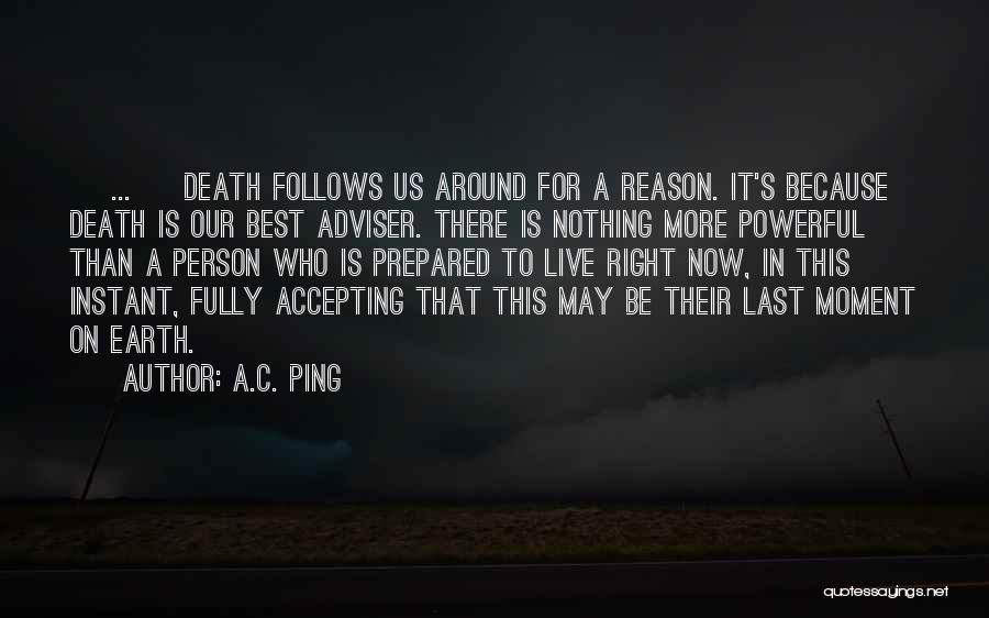 A.C. Ping Quotes 1095124