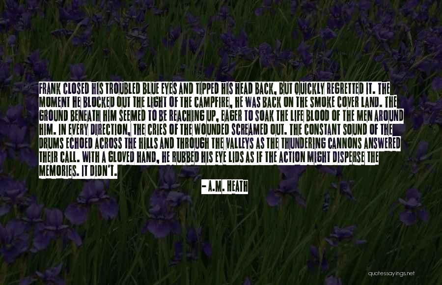 A Call To Action Quotes By A.M. Heath