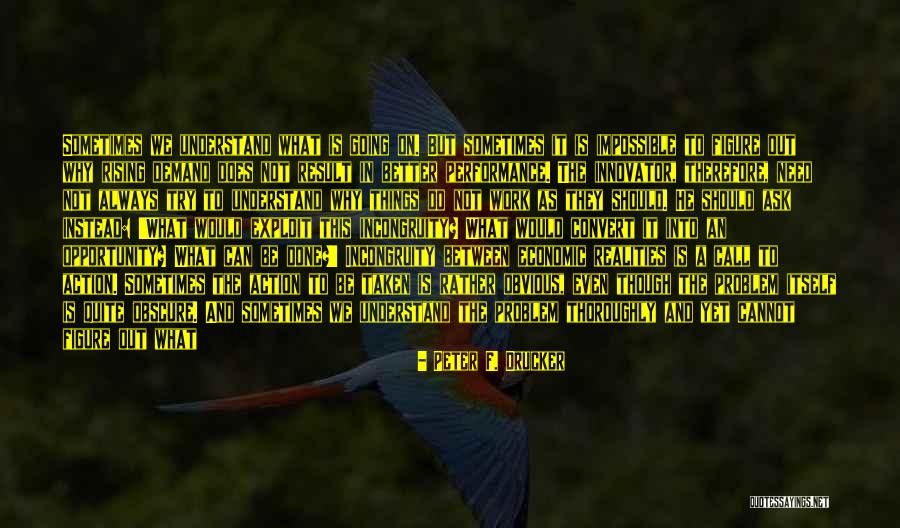 A Call To Action Quotes By Peter F. Drucker