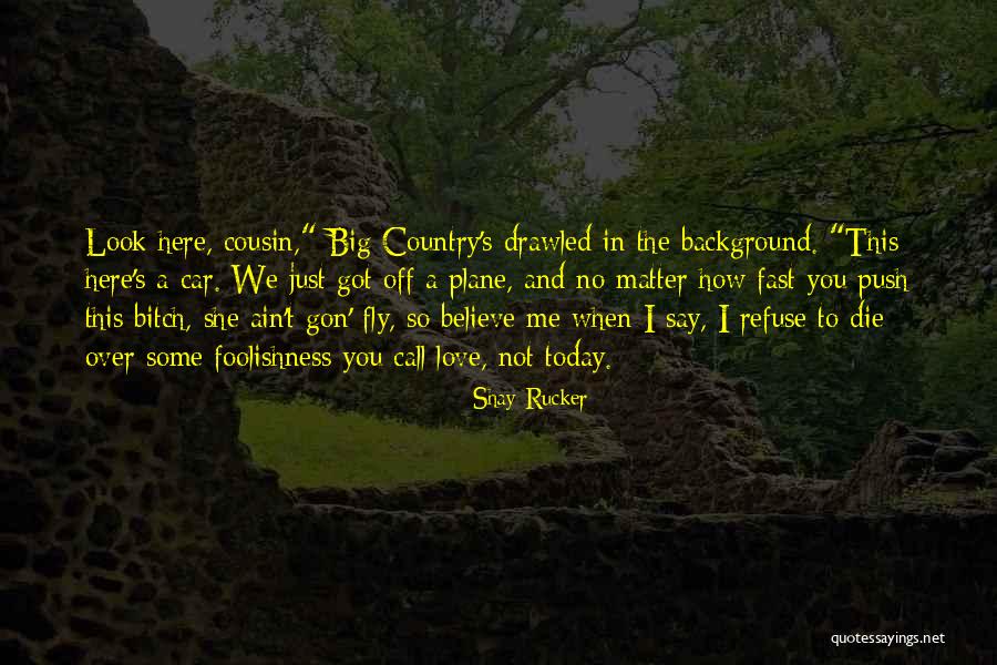 A Call To Action Quotes By Shay Rucker