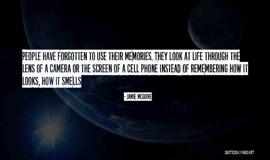 A Camera Lens Quotes By Jamie McGuire A Camera Lens Quotes By Jamie McGuire