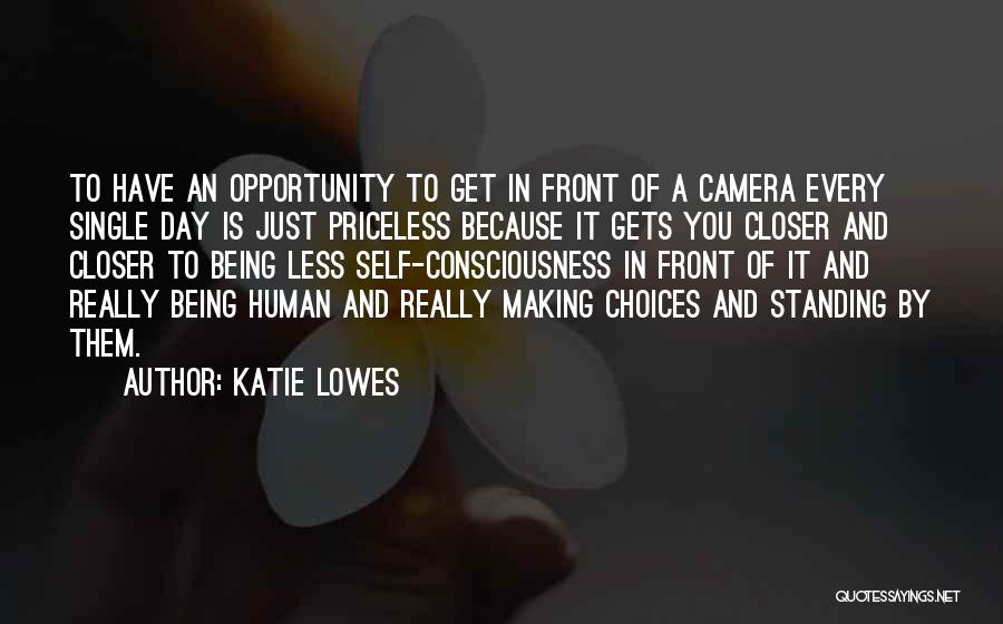 A Camera Quotes By Katie Lowes