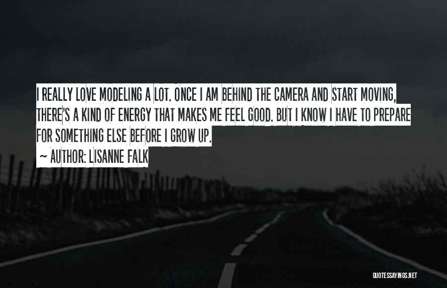 A Camera Quotes By Lisanne Falk