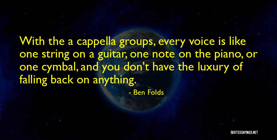 A Cappella Quotes By Ben Folds