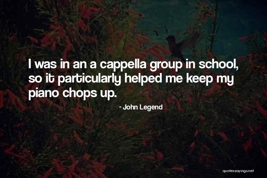 A Cappella Quotes By John Legend