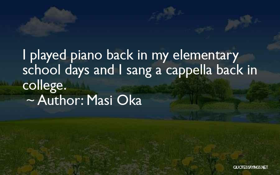 A Cappella Quotes By Masi Oka