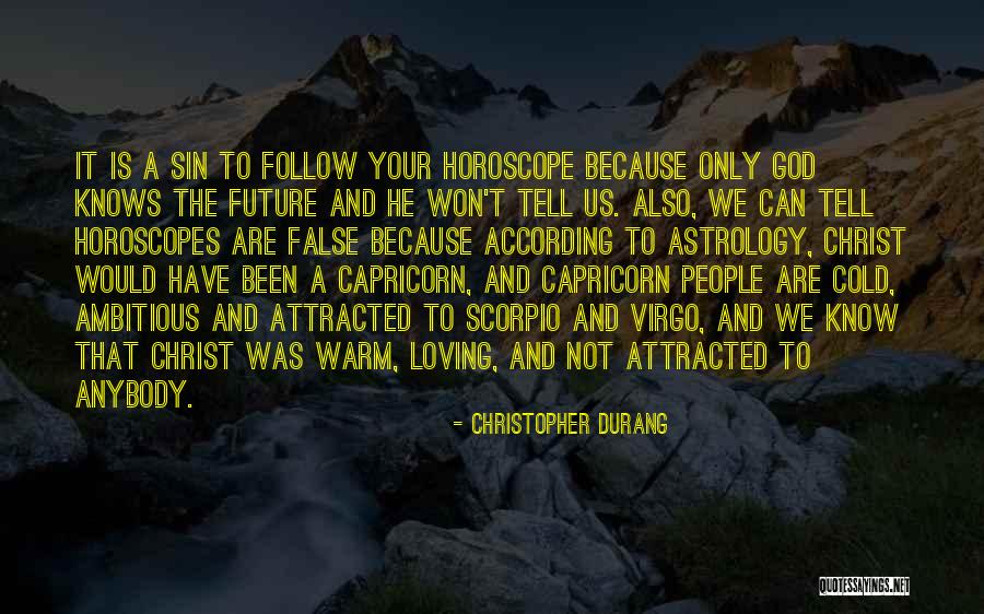 A Capricorn Quotes By Christopher Durang A Capricorn Quotes By Christopher Durang