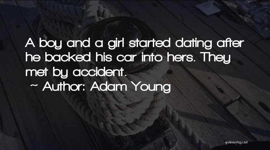 A Car Accident Quotes By Adam Young