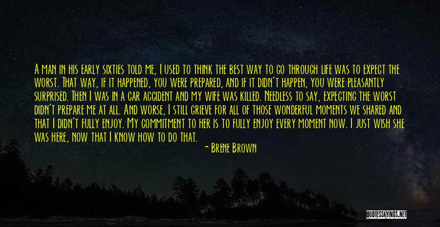 A Car Accident Quotes By Brene Brown