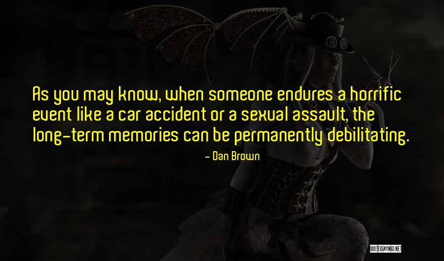 A Car Accident Quotes By Dan Brown