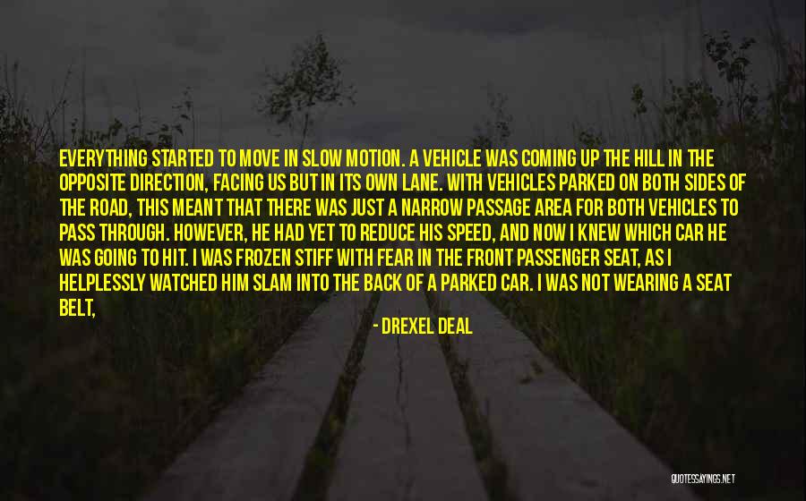 A Car Accident Quotes By Drexel Deal