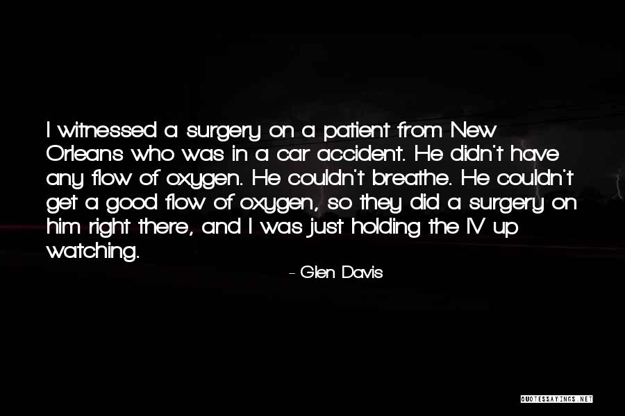 A Car Accident Quotes By Glen Davis