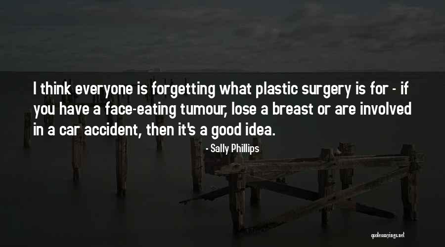 A Car Accident Quotes By Sally Phillips