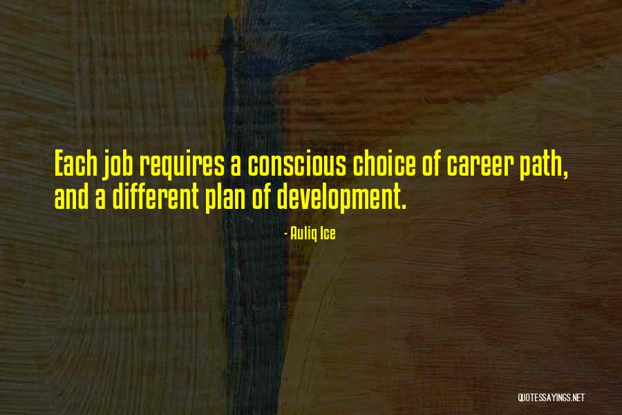 A Career Change Quotes By Auliq Ice A Career Change Quotes By Auliq Ice