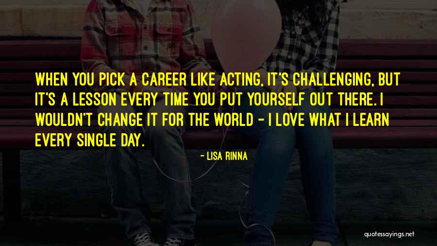 A Career Change Quotes By Lisa Rinna A Career Change Quotes By Lisa Rinna