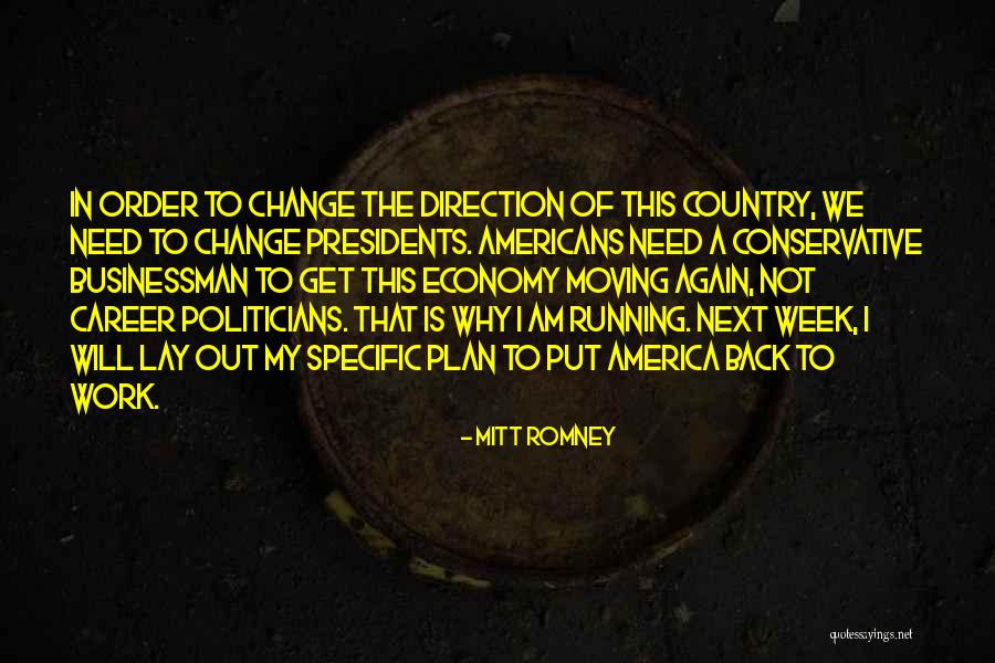 A Career Change Quotes By Mitt Romney