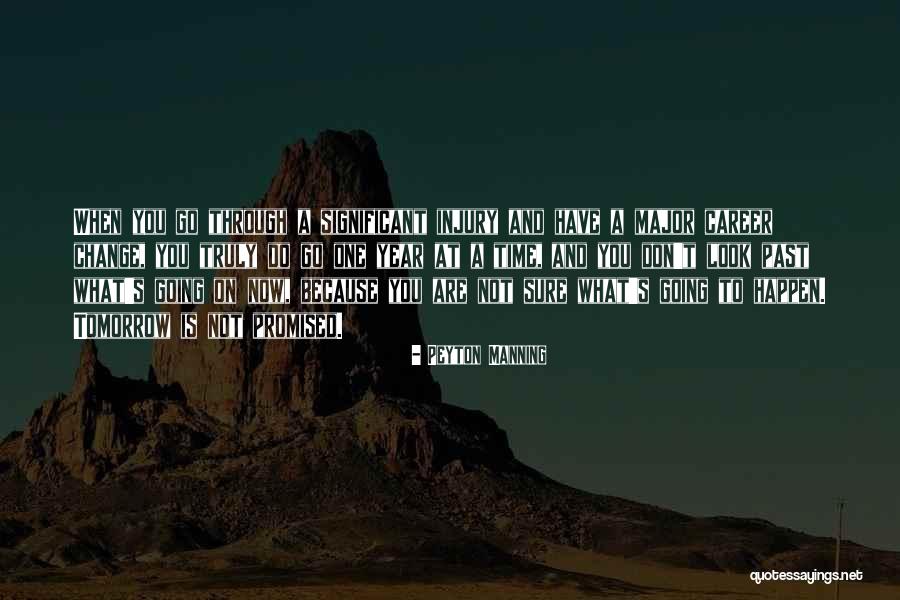 A Career Change Quotes By Peyton Manning A Career Change Quotes By Peyton Manning