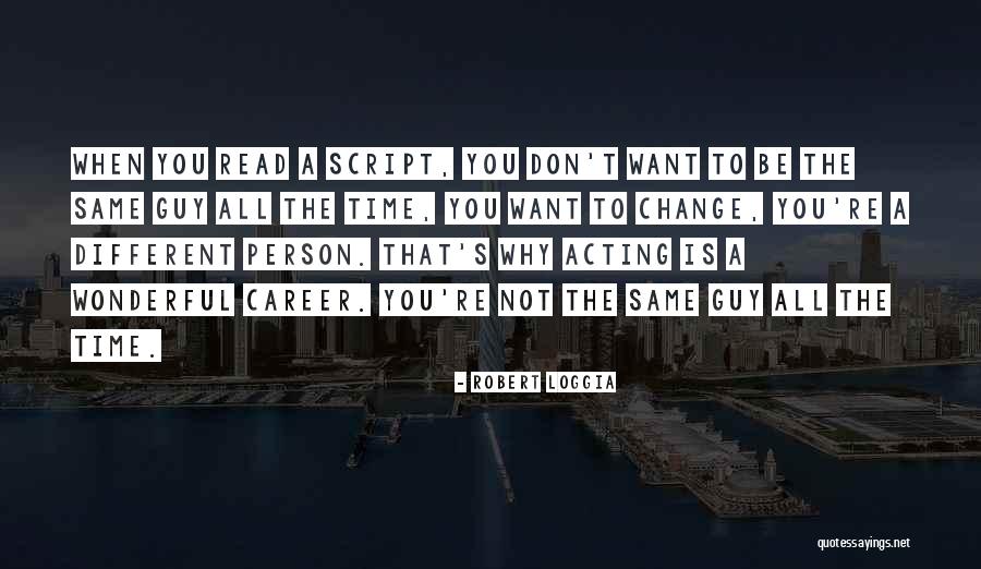 A Career Change Quotes By Robert Loggia A Career Change Quotes By Robert Loggia
