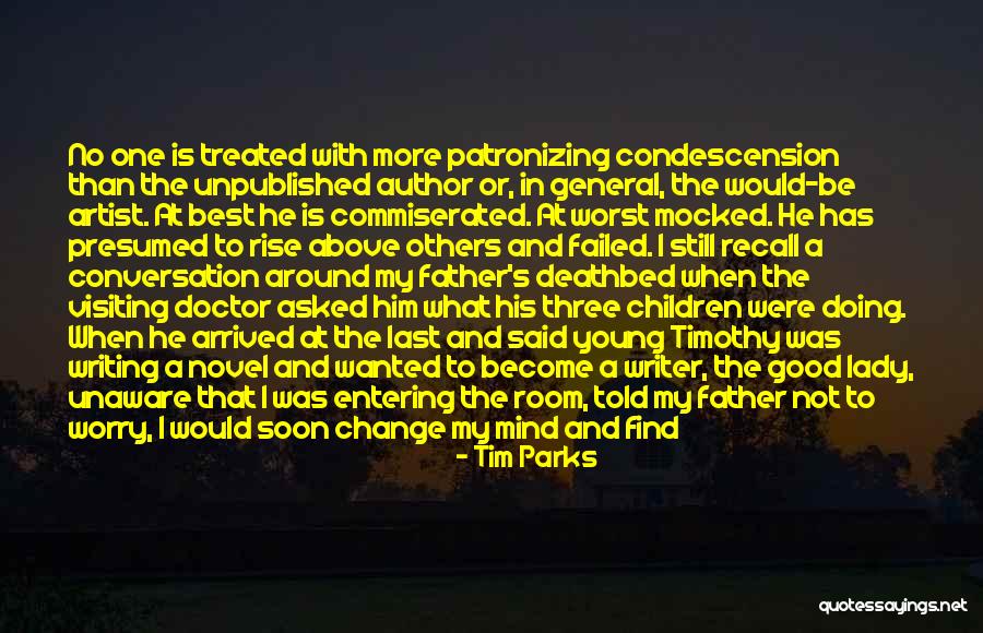 A Career Change Quotes By Tim Parks A Career Change Quotes By Tim Parks