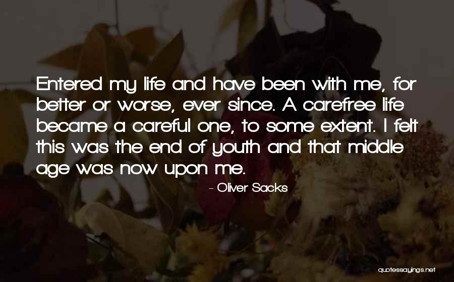 A Carefree Life Quotes By Oliver Sacks A Carefree Life Quotes By Oliver Sacks