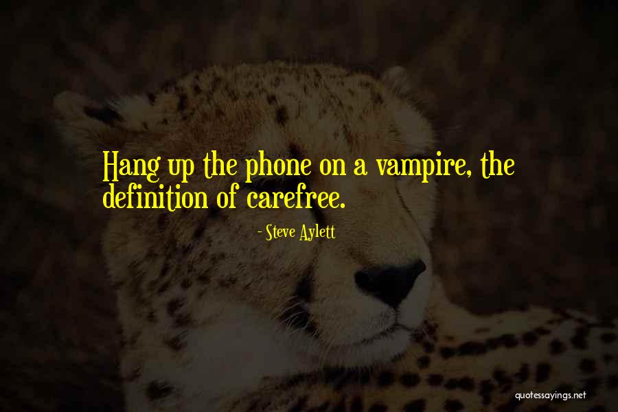 A Carefree Life Quotes By Steve Aylett A Carefree Life Quotes By Steve Aylett