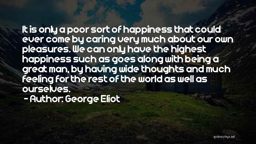 A Caring Man Quotes By George Eliot