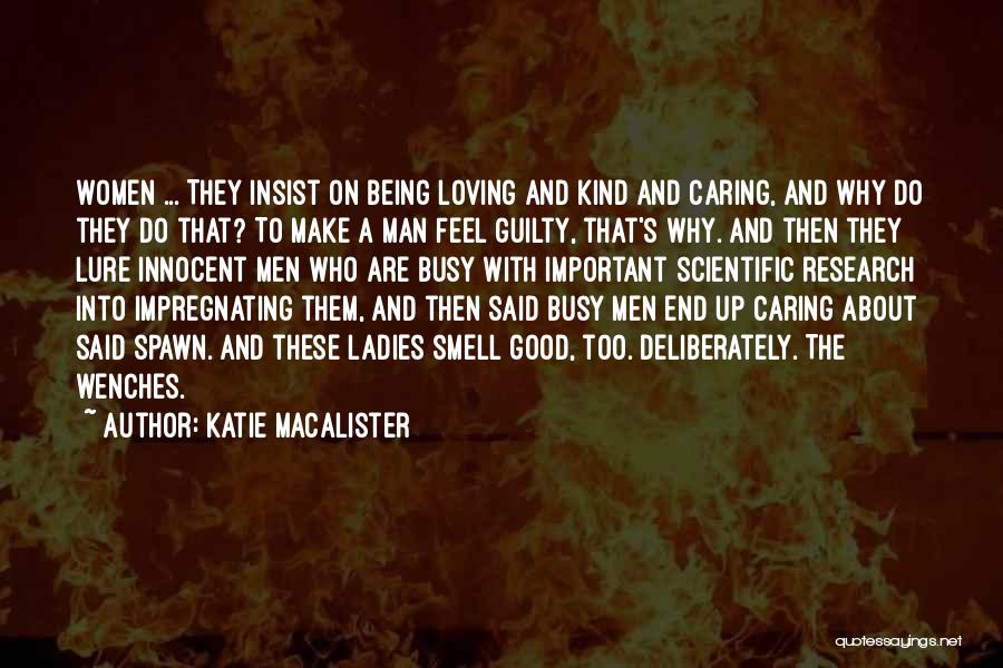 A Caring Man Quotes By Katie MacAlister