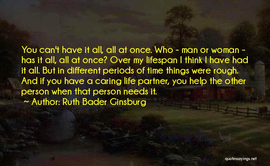 A Caring Man Quotes By Ruth Bader Ginsburg