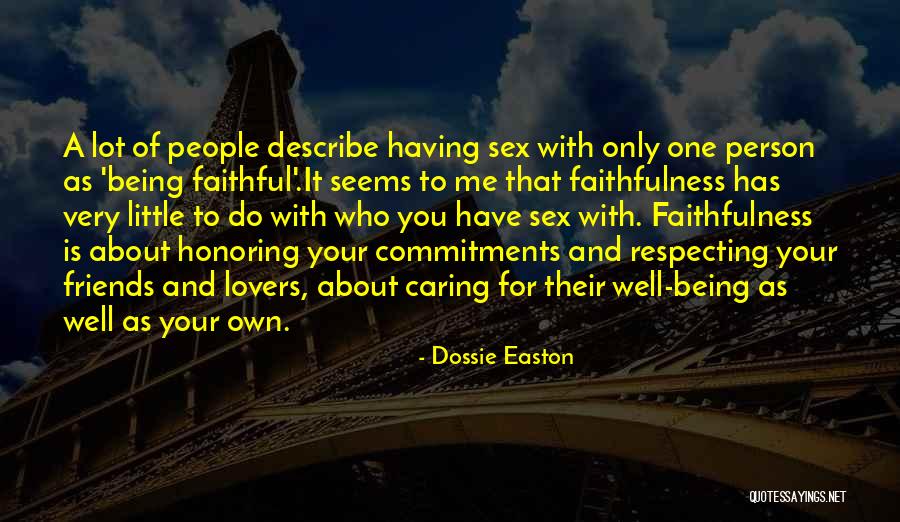 A Caring Person Quotes By Dossie Easton A Caring Person Quotes By Dossie Easton