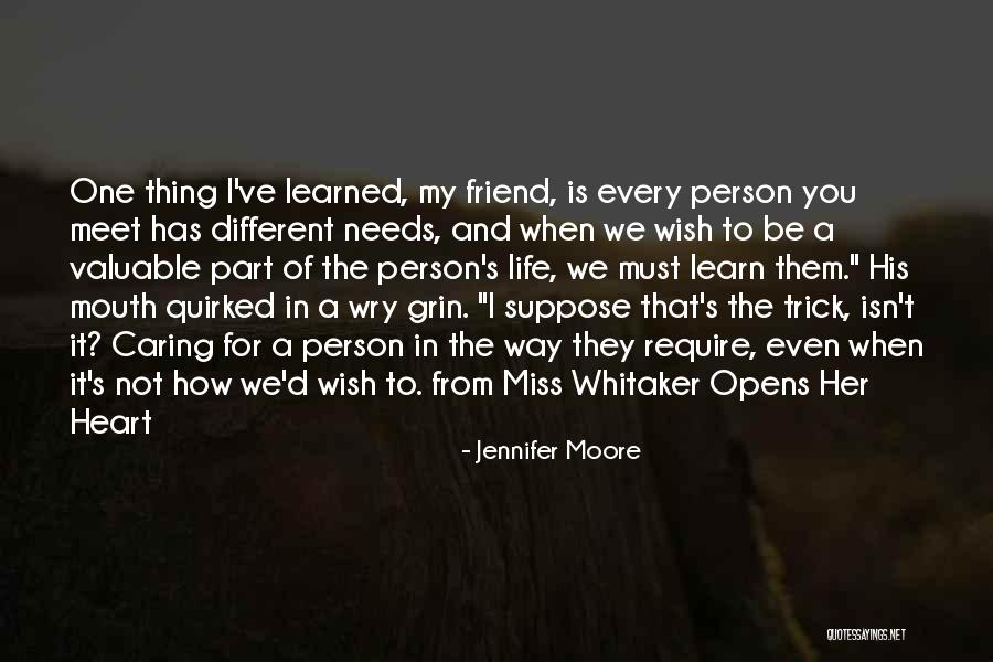 A Caring Person Quotes By Jennifer Moore A Caring Person Quotes By Jennifer Moore