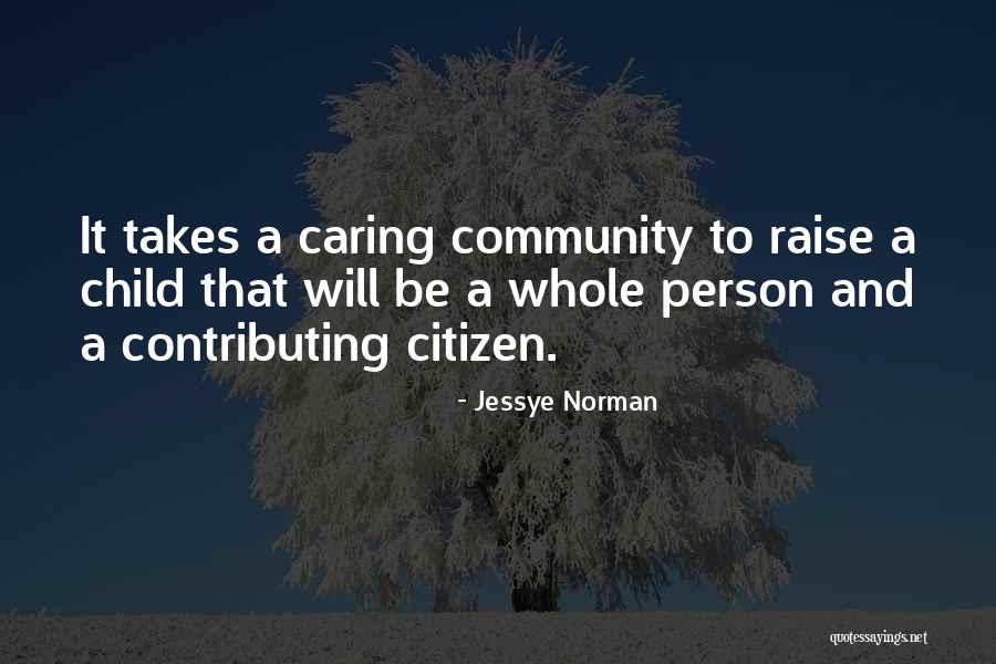 A Caring Person Quotes By Jessye Norman A Caring Person Quotes By Jessye Norman